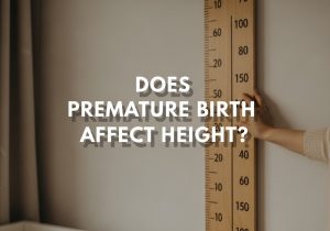 Does Premature Birth Affect Height?